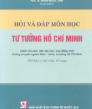 Ebook Hỏi và đáp môn học tư tưởng Hồ Chí Minh (Dành cho sinh viên đại học, cao đẳng khối không chuyên ngành Mác - Lênin, tư tưởng Hồ Chí Minh) - PGS.TS. Phạm Ngọc Anh