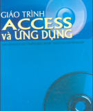 Giáo trình Access và ứng dụng - TS. Huỳnh Quyết Thắng