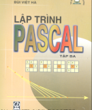 Ebook Lập trình Pascal (Tập 3) - Bùi Việt Hà