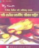 Ebook  Mỹ thuật từ căn bản đến nâng cao - Vẽ màu nước tĩnh vật: Phần 1 - HS. Gia bảo