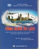 Giáo trình Tổng quan du lịch (Dùng cho chuyên ngành Du lịch, Khách sạn, Nhà hàng trình độ cao đẳng): Phần 2