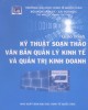 Giáo trình Kỹ thuật soạn thảo văn bản quản lý kinh tế và quản trị kinh doanh: Phần 1 – TS. Nguyễn Thế Phán (chủ biên)