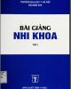 Bài giảng Nhi khoa: Phần 2 (Tập 1) - NXB Y học