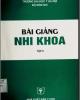 Bài giảng Nhi khoa: Phần 1 (Tập 2) - NXB Y học