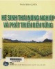 Giáo trình Hệ sinh thái nông nghiệp và phát triển bền vững: Phần 2