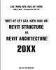 Ebook Thiết kế kết cấu kiến trúc với Revit Structure và Revit Architecture 20XX: Phần 2 - NXB Hồng Đức