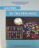 Giáo trình Di truyền học: Phần 1 - NXB Đại học Huế