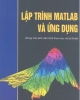 Ebook Lập trình Matlab và ứng dụng - Th.S Nguyễn Hoàng Hải, Th.S Nguyễn Việt Anh