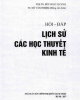 Ebook Hỏi - đáp Lịch sử các học thuyết kinh tế: Phần 1