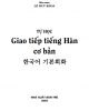 Ebook Tự học giao tiếp tiếng Hàn cơ bản (한국어 기본회화) - Lê Huy Khoa (Biên soạn)