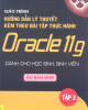 Giáo trình Hướng dẫn lý thuyết kèm theo bài tập thực hành Oracle 11g (Tập 2) - NXB Hồng Đức