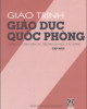 Giáo trình Giáo dục quốc phòng (Tập 1) - TS. Đồng Xuân Quách