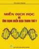 Ebook Miễn dịch học và ứng dụng miễn dịch học trong thú y: Phần 2