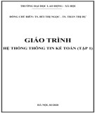 Giáo trình Hệ thống thông tin kế toán (Tập 1): Phần 2