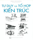 Ebook Tư duy và tổ hợp kiến trúc: Phần 1