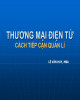 Bài giảng Thương mại điện tử cách tiếp cận quản lý: Chương 5 - Lê Văn Huy