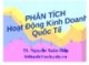 Bài giảng Phân tích hoạt động kinh doanh quốc tế - TS. Nguyễn Xuân Hiệp