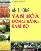 Ebook Ấn tượng văn hóa đồng bằng Nam Bộ: Phần 1