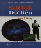 Ebook Kiến thức khai phá dữ liệu: Phần 1