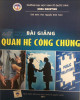 Bài giảng Quan hệ công chúng: Phần 1