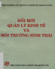 Ebook Đổi mới quản lý kinh tế và môi trường sinh thái: Phần 2