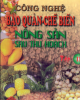 Ebook Công nghệ bảo quản - chế biến nông sản sau thu hoạch - TS. Trần Văn Chương