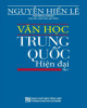 Ebook Văn học Trung Quốc hiện đại (Tập 1): Phần 1